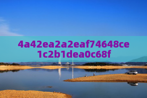 4a42ea2a2eaf74648ce1c2b1dea0c68f