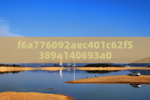 f6a776092aec401c62f5389a140693a0